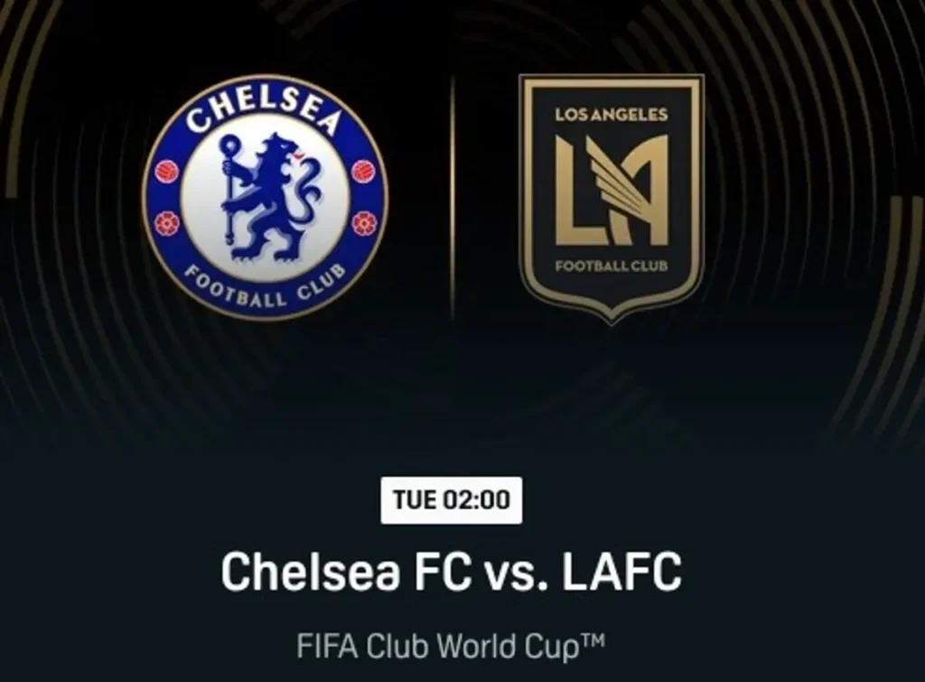 Saksikan Live Streaming Chelsea vs LAFC: Piala Dunia Antarklub 2025!
