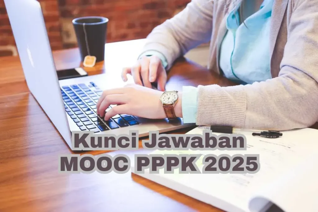 Pentingnya Kompetensi ASN: Jawaban MOOC PPPK & ASN 2025